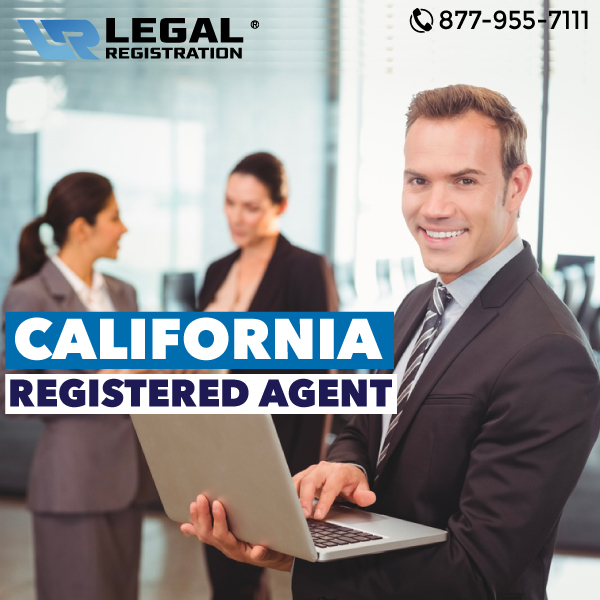 LegalRegistration.com is Here to Serve as Your California Registered Agent