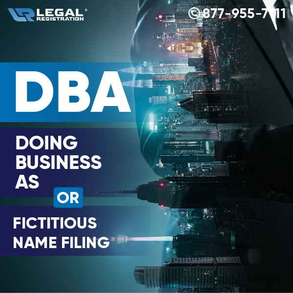 DBA (Doing Business As or Fictitious Name Filing)