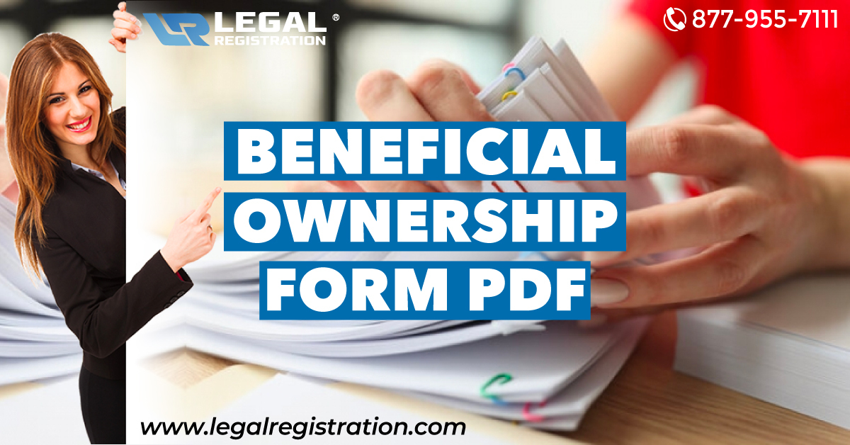 Beneficial Ownership Form PDF: A Key Document for Limited Liability Companies