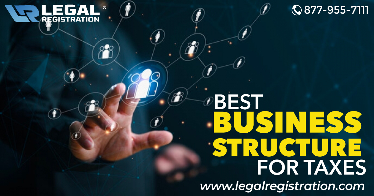 Best Business Structure for Taxes