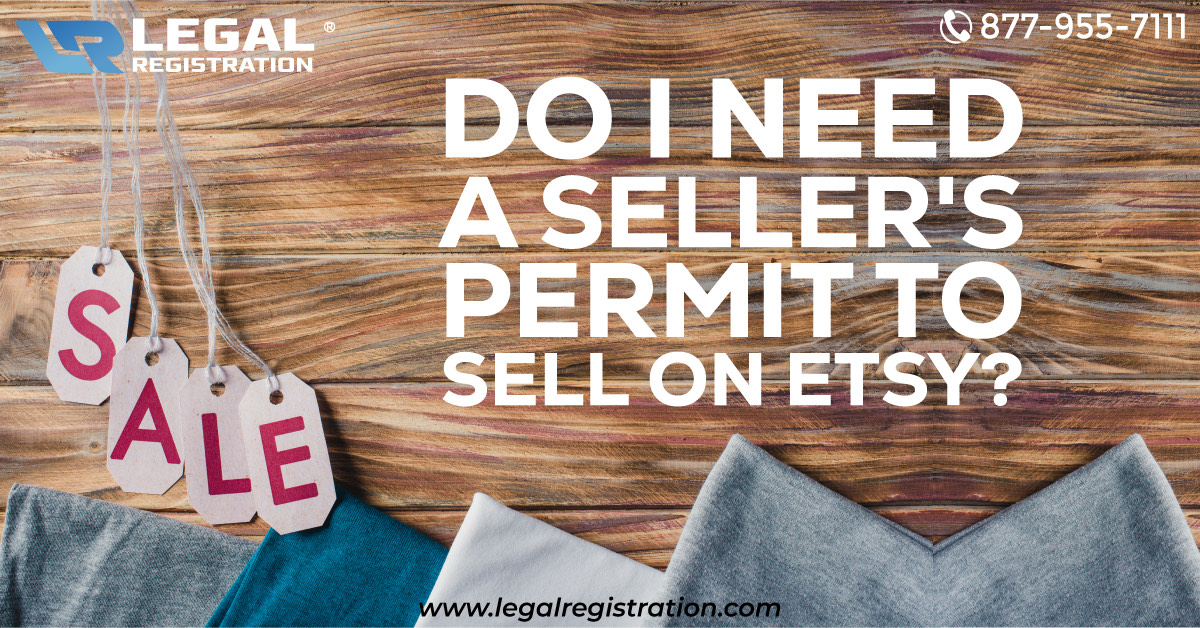 Do I Need a Sellers Permit to Sell on Etsy?