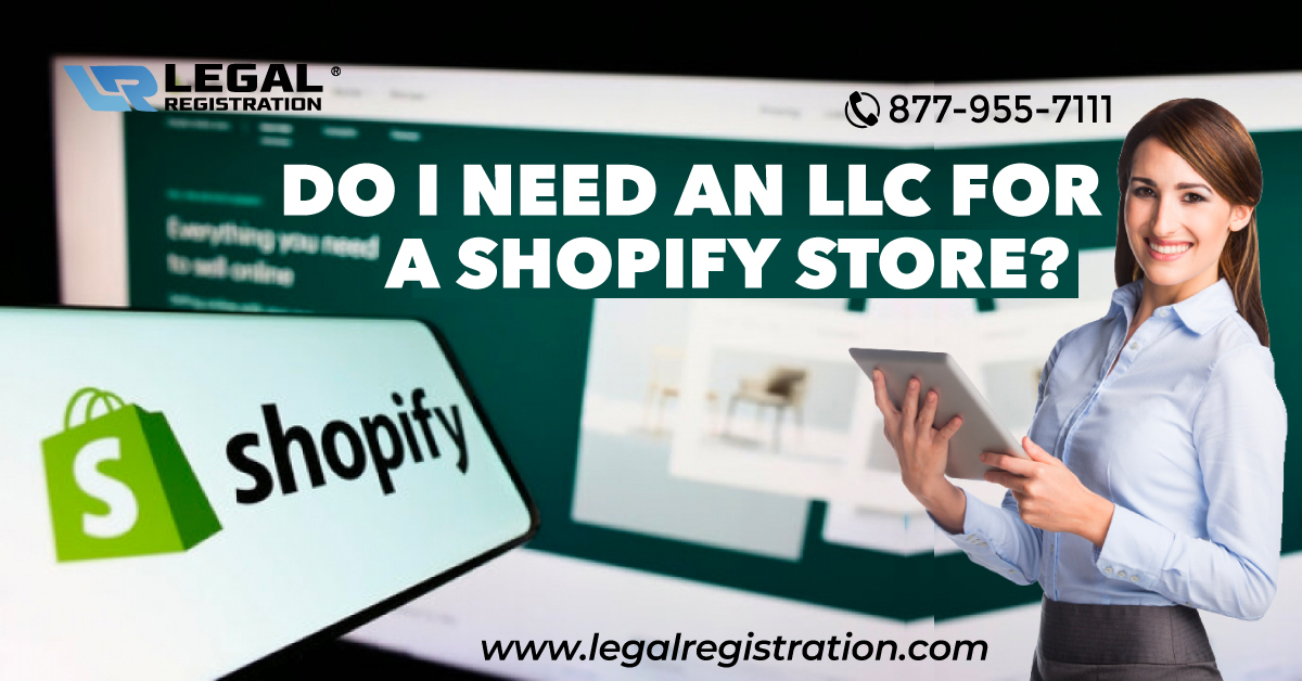 Do I Need an LLC for a Shopify Store?