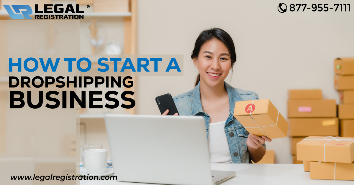 How to Start a Dropshipping Business | Legal Registration