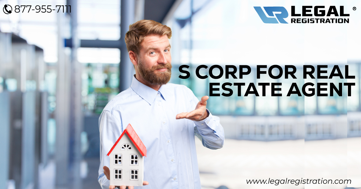 S Corp for Real Estate Agent