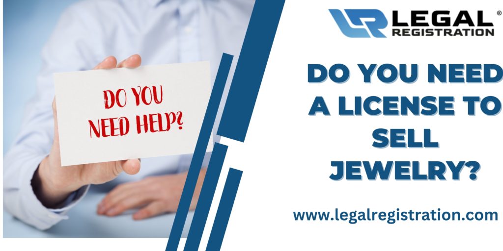 Do You Need a License to Sell Jewelry?