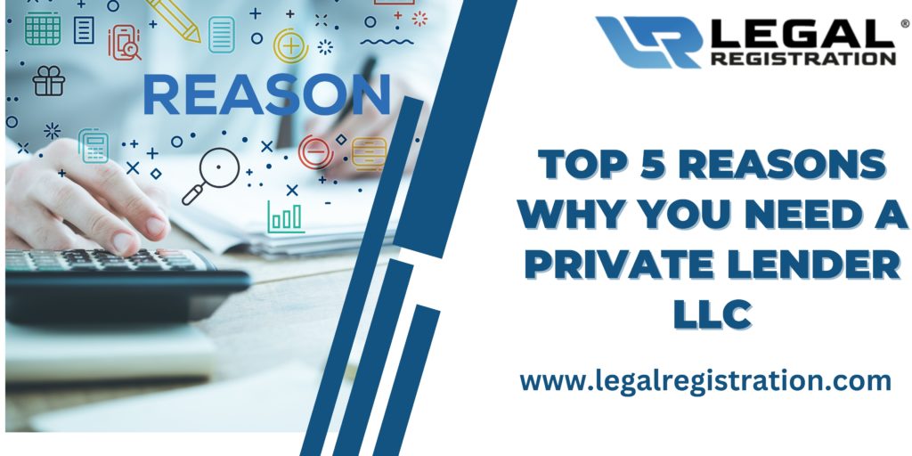 Top 5 Reasons Why You Need a Private Lender LLC