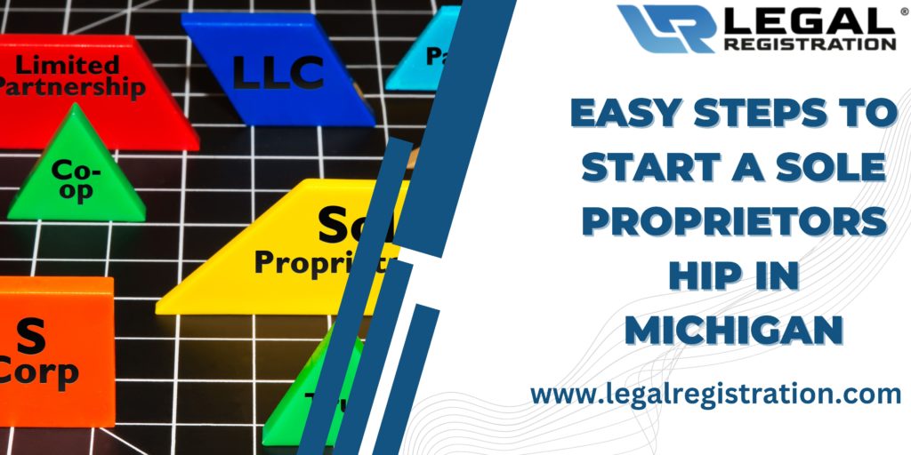 Easy Steps to Start a Sole Proprietorship in Michigan