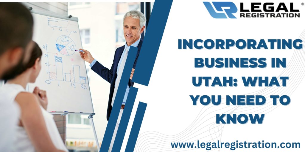 Incorporating Business in Utah: What You Need to Know