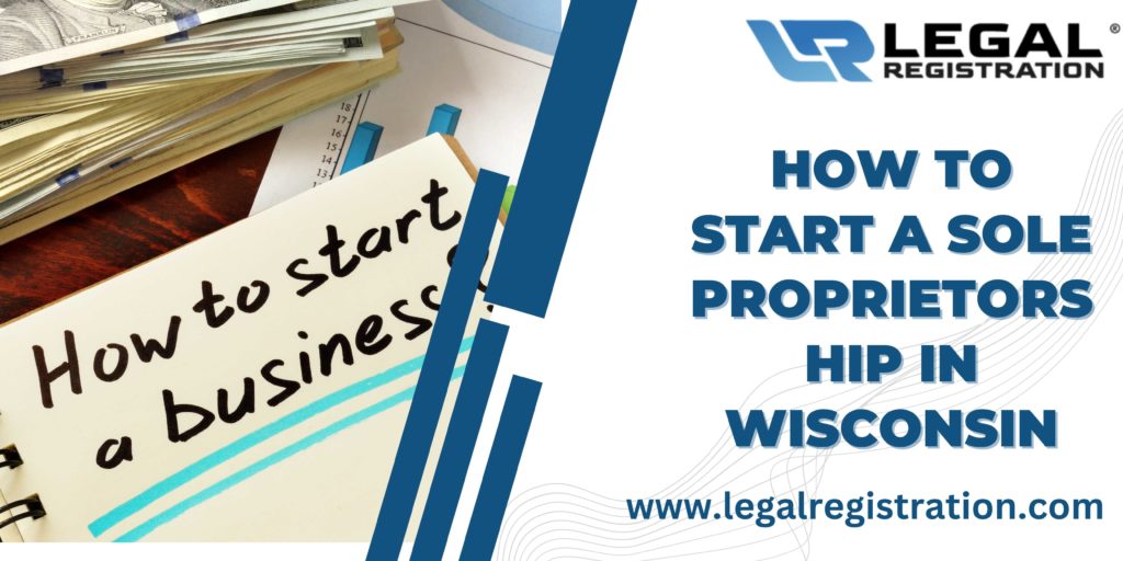 How to Start a Sole Proprietorship in Wisconsin