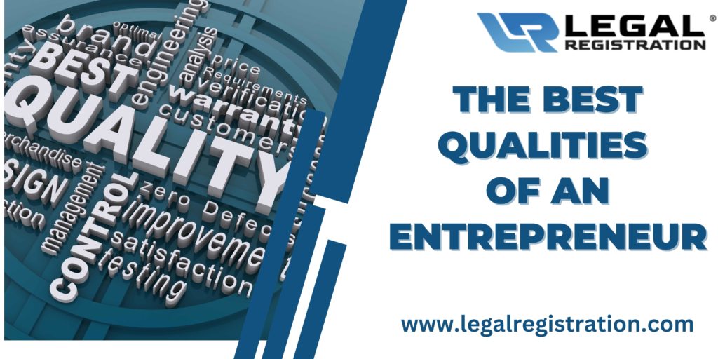 The Best Qualities of an Entrepreneur