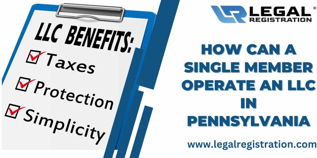 How Can a Single Member Operate an LLC in Pennsylvania