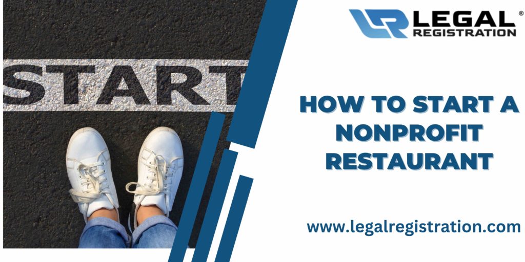 How to Start a Nonprofit Restaurant